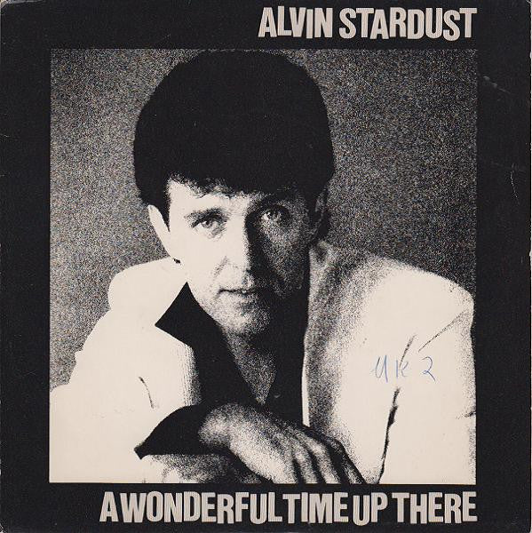 Alvin Stardust - A Wonderful Time Up There - Used Vinyl Record 7"