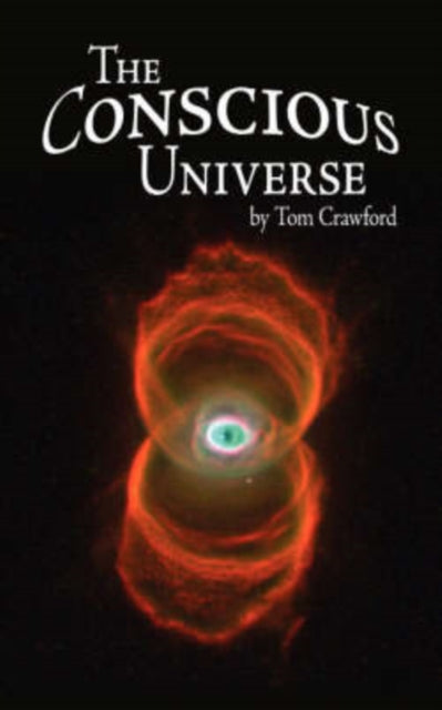 Crawford - Conscious Universe - New paperback or softback