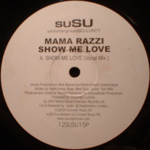 Mama Razzi - Show Me Love - Used Vinyl Record 12"