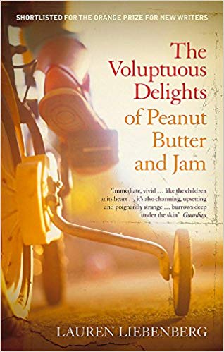 Lauren Liebenberg - Voluptuous Delights Of Peanut Butter And Jam - New