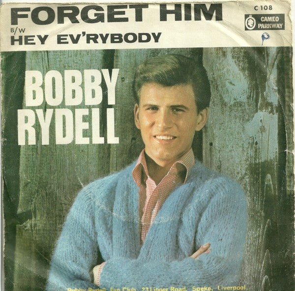 Bobby Rydell - Forget Him - Used Vinyl Record 7"