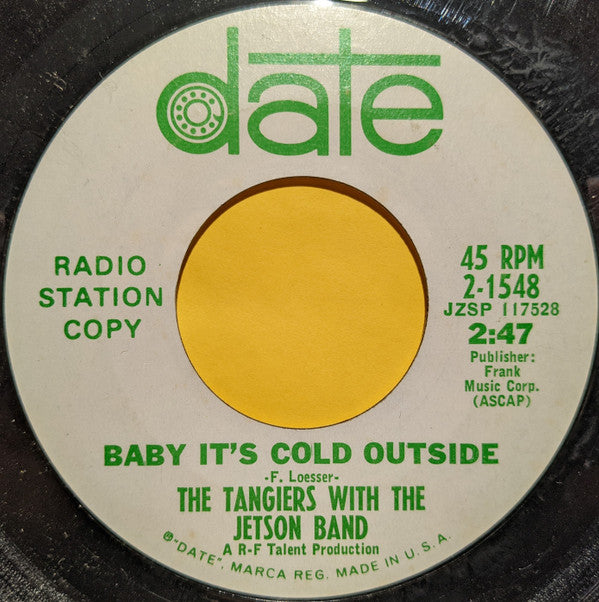 Tangiers - Baby It's Cold Outside / Excuse Me For Living - Us
