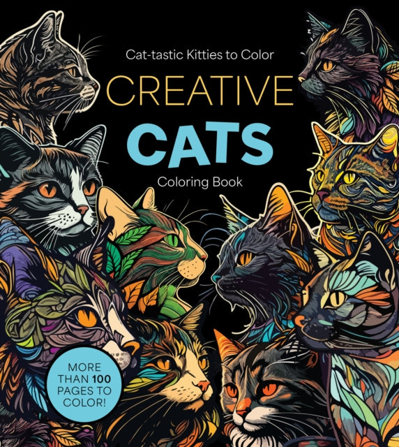 Editors of Chartwell - Creative Cats Coloring Book : Cat-tastic Kittie