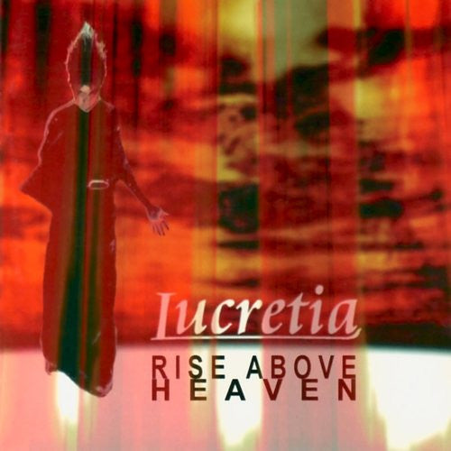 Lucretia - Rise Above Heaven - Used CD