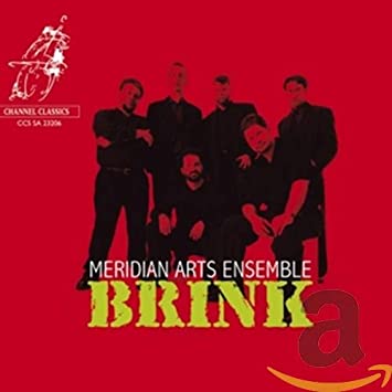 Meridian Arts Ensemb - Brink - SACD