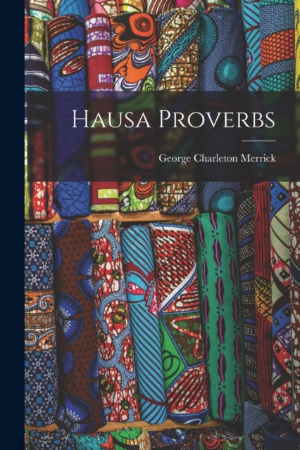 Merrick - Hausa Proverbs - New paperback or softback