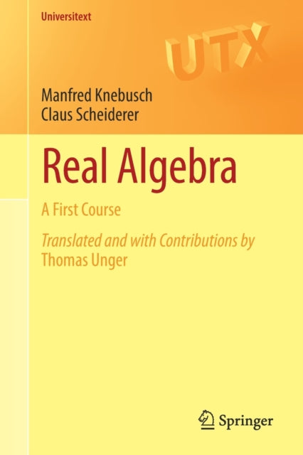 Claus Scheiderer - Real Algebra : A First Course - Paperback
