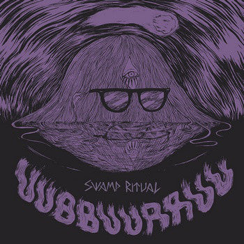Uubbuurruu - Swamp Ritual - New Vinyl Record