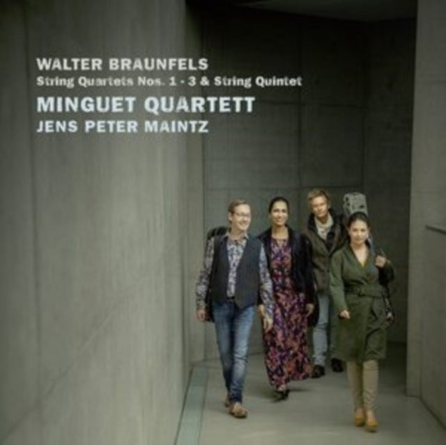 BRAUNFELS / MINGUET - Minguet Quartett & Jens Peter Maintz - Braunfels: