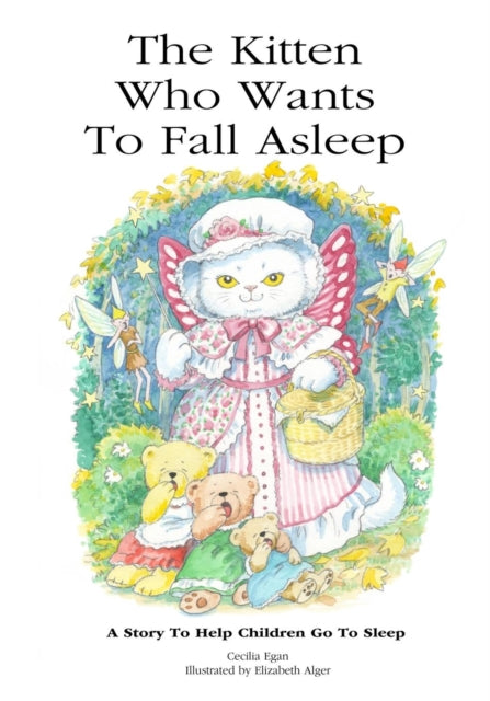 Egan - Kitten Who Wants To Fall Asleep  A Story to Help Children Go To