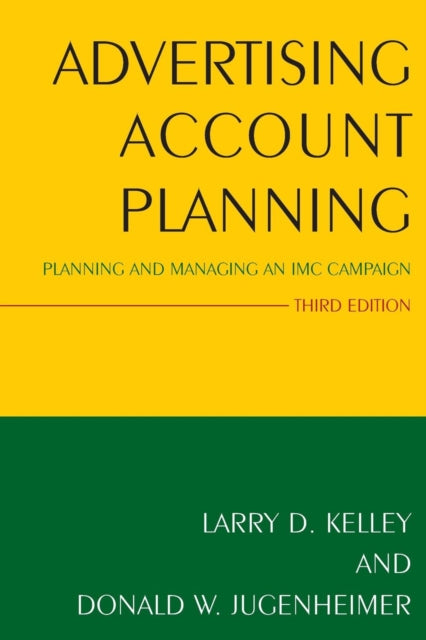 Donald W. Jugenheime - Advertising Account Planning : Planning and Man