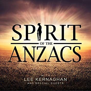 KERNAGHAN LEE - SPIRIT OF THE ANZACS (DELUXE E - CD2
