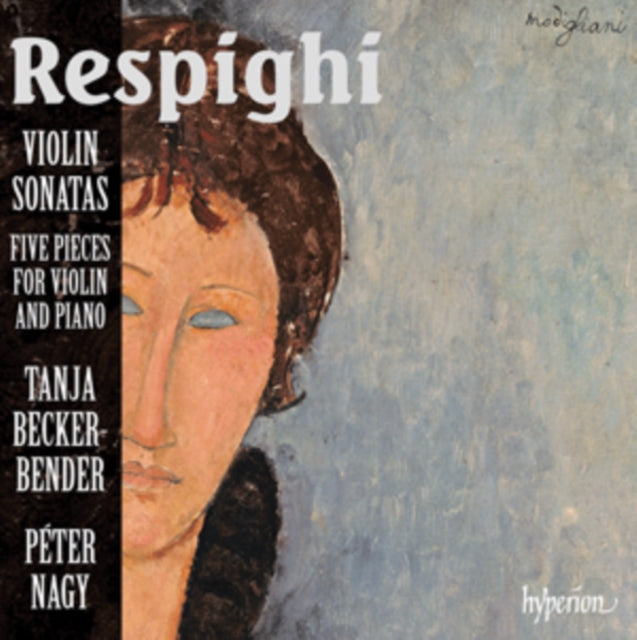 Ottorino Respighi - Respighi: Violin Sonatas/Five Pieces for Violin an