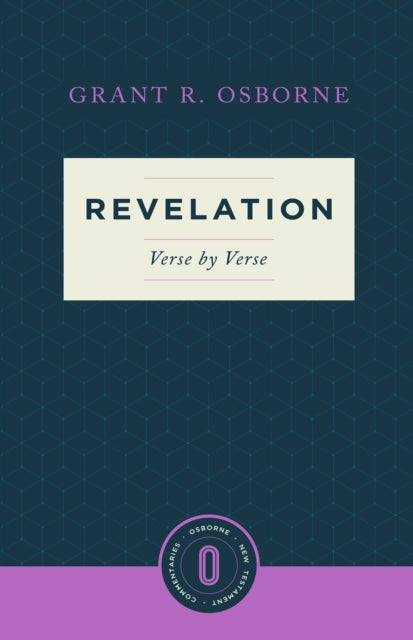 Grant R. Osborne - Revelation Verse by Verse - New Paperback