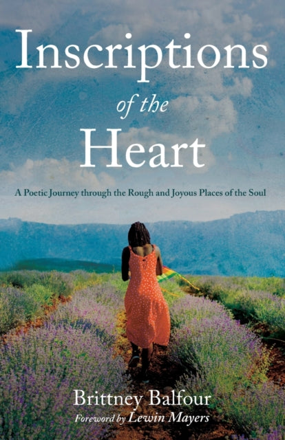 Balfour - Inscriptions of the Heart - New paperback or softback
