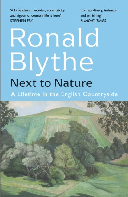 Ronald Blyt - Next to Nature   A Lifetime in the English Countryside -