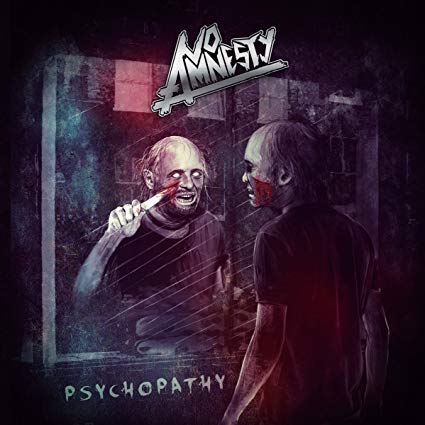 NO AMNESTY - Psychopathy - CD