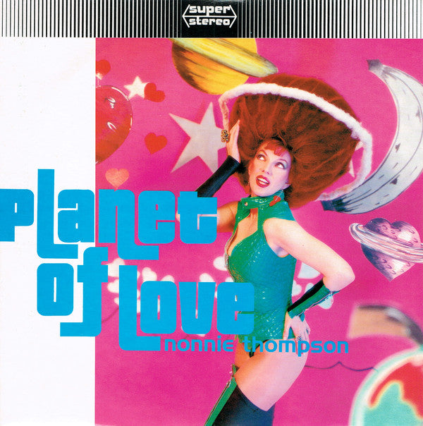 Nonnie Thompson - Planet Of Love - Used Vinyl Record 7"