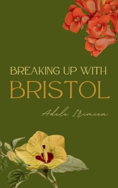 Irimiea - Breaking Up With Bristol - New paperback or softback