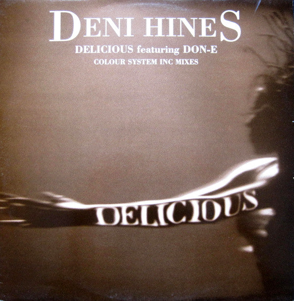 Deni Hines - Delicious (Colour System Inc Mixes) - Used Vinyl