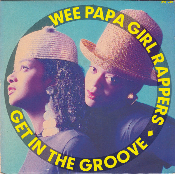 Wee Papa Girl Rapper - Get In The Groove - Used Vinyl Record 7"