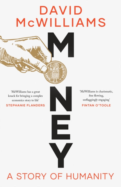 David McWilliams - Money : A Story of Humanity - New Hardback