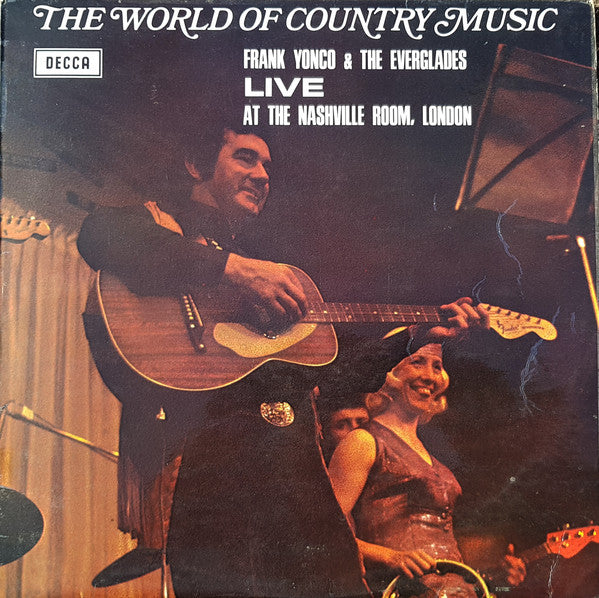 Frank Yonco And The - World Of Country Music - Live At The Nashville