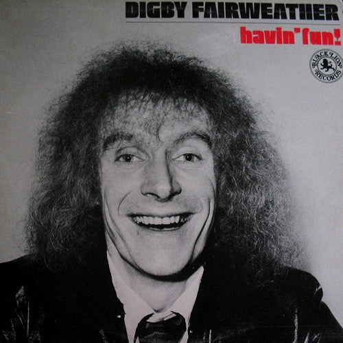 Digby Fairweather - Havin' Fun! - Used Vinyl Record