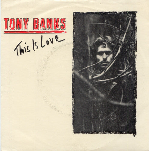 Tony Banks - This Is Love - Used Vinyl Record 7"