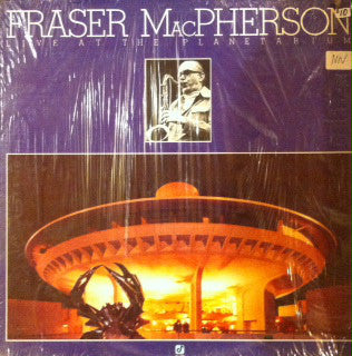 Fraser MacPherson - Live At The Planetarium - Used Vinyl Record