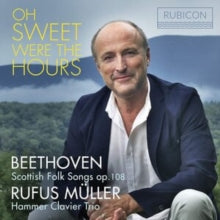 RUFUS MULLER - Oh sweet were the hours - CD