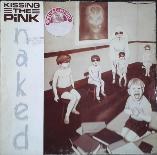 Kissing The Pink - Naked - Used Vinyl Record