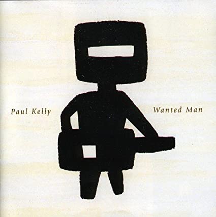Paul Kelly - Wanted Man - CD