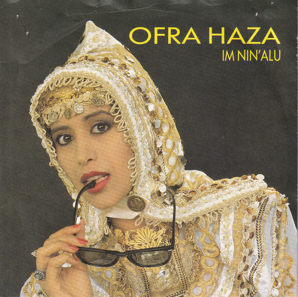 Ofra Haza - Im Nin'Alu - Used Vinyl Record 7"