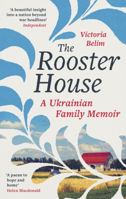 Victoria Belim - Rooster House : A Ukrainian Family Memoir - Paperback