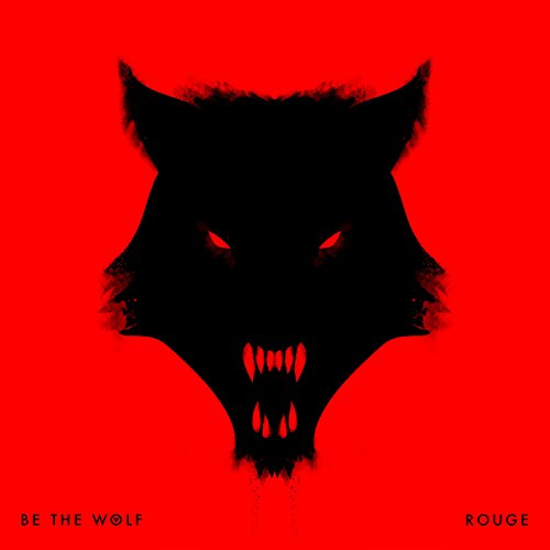 BE THE WOLF - ROUGE (LIMITED/BONUS DISC) - New CD