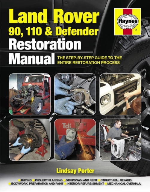 Lindsay Porter - Land Rover 90, 110 & Defender Restoration Manual : St