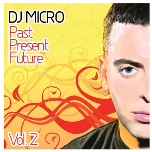 DJ Micro - Past Present Future Vol. 2 - CD