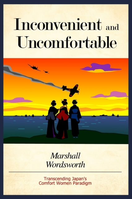 Wordswort - Inconvenient and Uncomfortable  Transcending Japan's Comfo