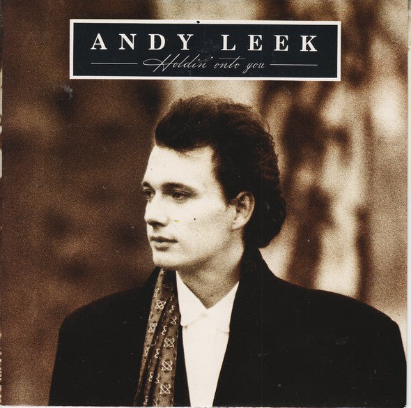 Andy Leek - Holdin' Onto You - Used Vinyl Record 7"