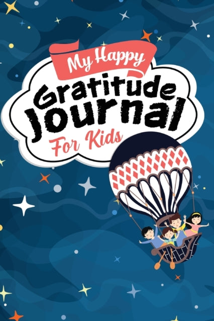 Publishing - My Happy Gratitude Journal for Kids  Gratitude Journal Bo