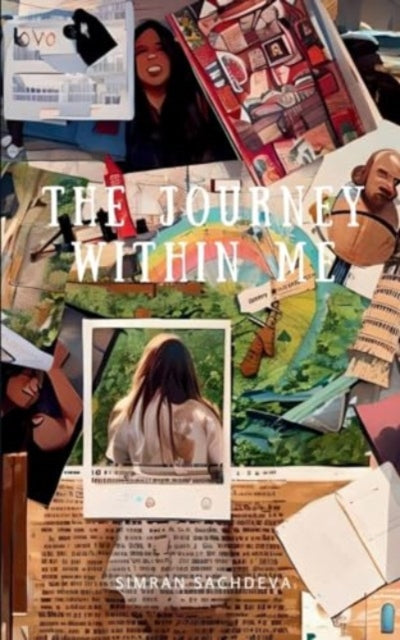 Sachdeva - Journey within me - New paperback or softback