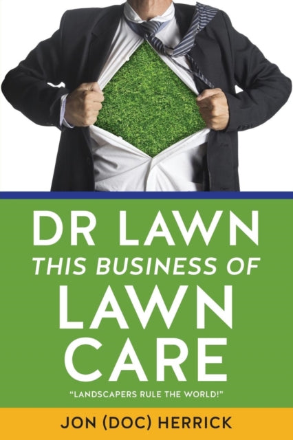 Herrick - DR LAWN  THIS BUSINESS OF LAWN CARE - New paperback or softb