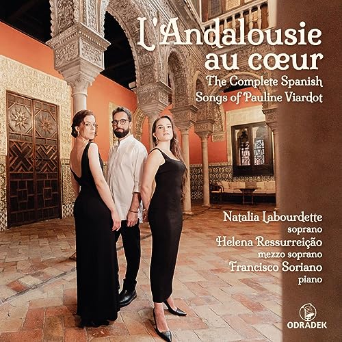Natalia Labourdette - L' Andalousie au coeur: The Complete Spanish Songs