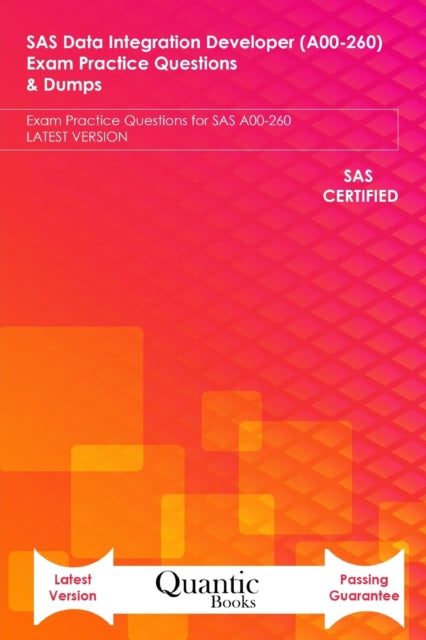 Books - SAS Data Integration Developer (A00-260) Exam Practice Questio