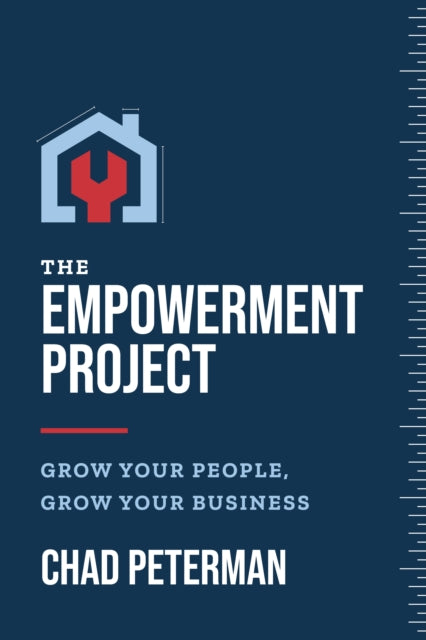Peterman - The Empowerment Project : Grow Your People, Grow Your Busin
