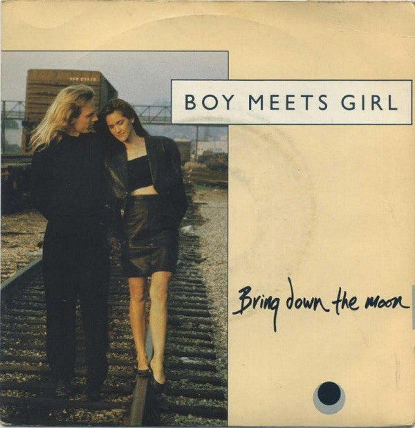 Boy Meets Girl - Bring Down The Moon - Used Vinyl Record 7"