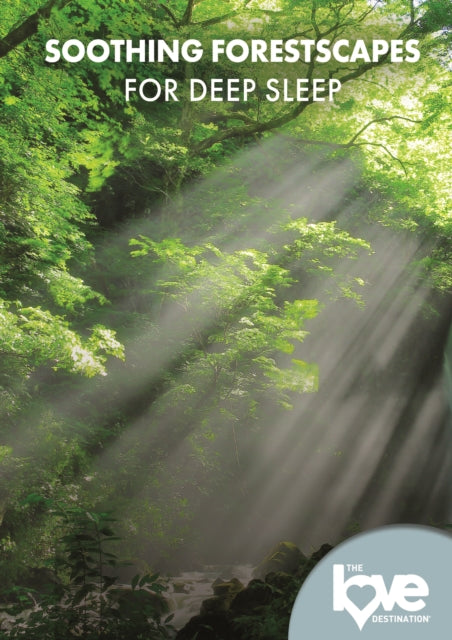 FEATURE FILM - LOVE DESTINATION COURSES: SOOTHING FORESTSCAPES FOR DEEP