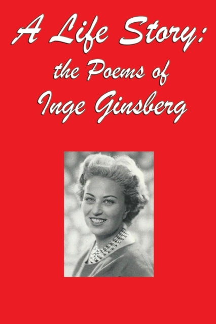 Ginsberg - A Life Story  the Poems of - New paperback or softback