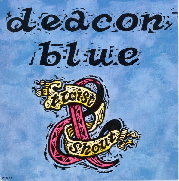 Deacon Blue - Twist And Shout - Used Vinyl Record 7"